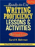 Ready-to-Use Writing Proficiency Lessons and Activities: 8th Grade Level