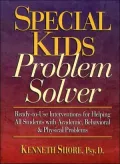 Special Kids Problem Solver: Ready-to-Use Interventions for Helping All Students with Academic, Behavioral, and Physical Problems