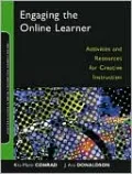 Engaging the Online Learner: Activities and Resources for Creative Instruction