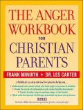 Anger Workbook for Christian Parents