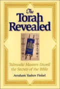 Torah Revealed: Talmudic Masters Unveil the Secrets of the Bible