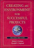 Creating An Environment for Successful Projects (Jossey-Bass Business and Management Series)