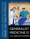 Generalist Medicine and the U.S. Health System (Public Health/Health Services Text Series), Vol. 8