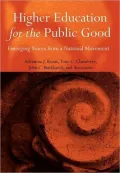 Higher Education for the Public Good: Emergin Voices from a National Movement