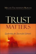 Trust Matters: Leadership for Successful Schools