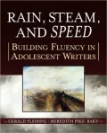 Rain, Steam, and Speed: Building Fluency in Adolescent Writers ( Jossey-Bass Educational Series)