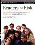 Readers at Risk: 160 Activities to Develop Language Arts Skills in the Inclusive Classroom