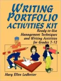 Writing Portfolio Activities Kit : Ready-to-Use Management Techniques and Writing Activities for Grades 7-12