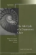 Life Cycle of a Department Chair New Directions for Higher Education, No 126