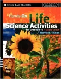 Hands-On Life Science Activities For Grades K-6