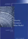 Minority Retention: What Works