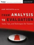 From Analysis to Evaluation: Tools, Tips, and Techniques for Trainers (w/CD)