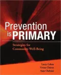 Prevention is Primary: Strategies for Community Well Being