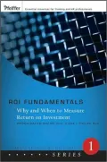 ROI Fundamentals: Why and When to Measure ROI