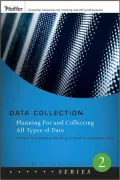 Data Collection: Planning for and Collecting All Types of Data