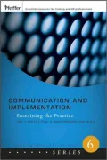 Communication and Implementation: Sustaining the Practice
