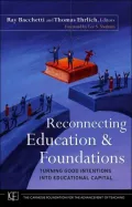 Reconnecting Education and Foundations: Turning Good Intentions into Educational Capital