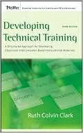 Developing Technical Training: A Structured Approach for Developing Classroom and Computer-Based Instructional Materials
