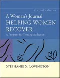 A Woman’s Journal: Helping Women Recover: A Program For Treating Addiction