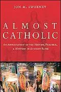 Almost Catholic
