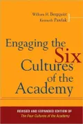 Engaging the Six Cultures of the Academy: Revised and Expanded Edition of The Six Cultures of the Academy