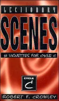 Lectionary Scenes: 52 Vignettes in Cycle C