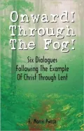 Onward Through The Fog