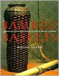 Bamboo Baskets: Japanese Art and Culture Interwoven with the Beauty of Ikebana