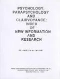 Psychology, Parapsychology and Clairvoyance Index of New Information and Research