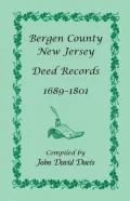 Bergen County, New Jersey Deed Records, 1689-1801
