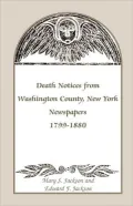 Death Notices From Washington County, New York, Newspapers, 1799-1880