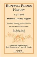 Hopewell Friends History, 1734-1934, Frederick County, Virginia, Vol. 2