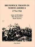 Brunswick Troops In North America, 1776-1783
