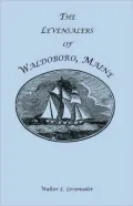 The Levensalers Of Waldoboro, Maine
