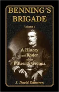 Benning's Brigade, Vol. 1