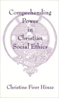 Comprehending power in Christian social ethics