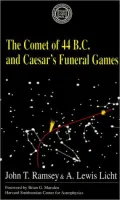 The Comet of 44 B. C. and Caesar's Funeral Games