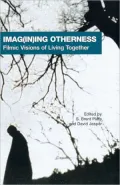Imag(in)ing Otherness: Filmic Visions of Living Together
