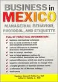 Business in Mexico Managerial Behavior, Protocol, and Etiquette