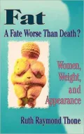 Fat A Fate Worse Than Death?