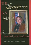 Empress Is a Man: Stories from the Life of Jose Sarria
