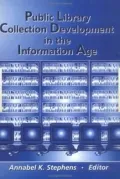 Public Library Collection Development in the Information Age