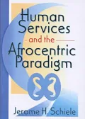 Human services and the Afrocentric paradigm