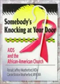 Somebody's Knocking at Your Door: AIDS and the African-American Church