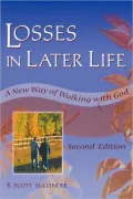 Losses in Later Life: A New Way of Walking with God, Second Edition