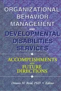 Organizational Behavior Management and Developmental Disabilities Services