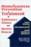 Homelessness Prevention in Treatment of Substance Abuse and Mental Illness, Vol. 2