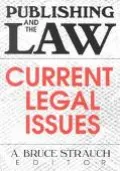 Publishing and the Law : Current Legal Issues