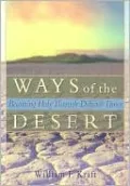 Ways of the Desert: Becoming Holy Through Difficult Times