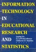 Information Technology in Educational Research and Statistics